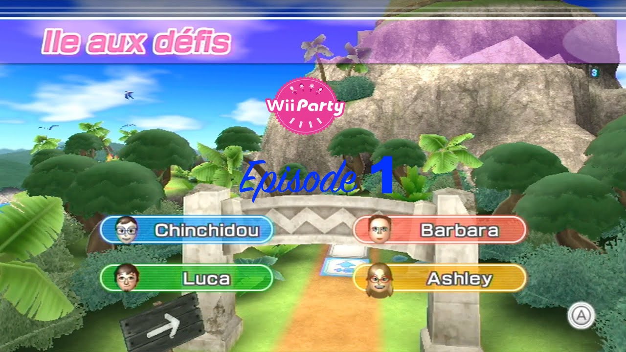 Let's Play FR Wii Party Episode 1: L'Île aux défis !