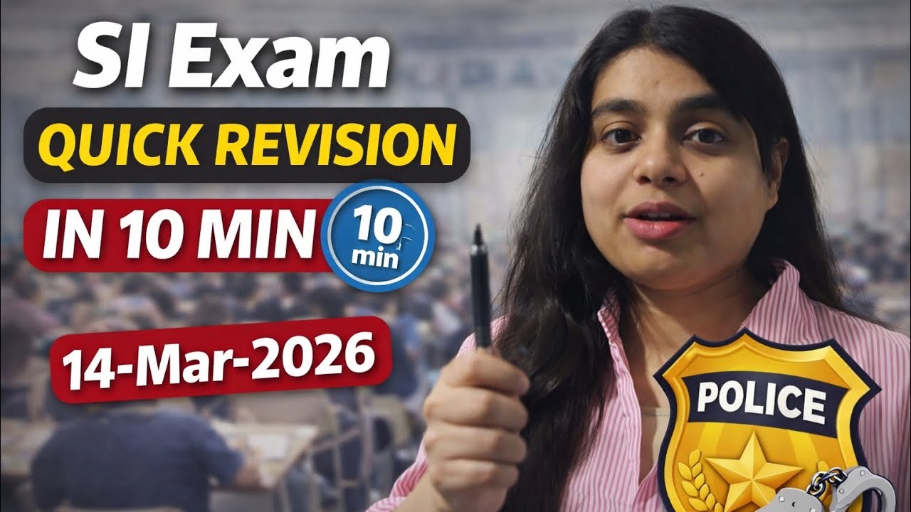 SI Exam Quick Revision in 10 Minutes | Last Minute Revision for SI Exam | 14 Mar 2026