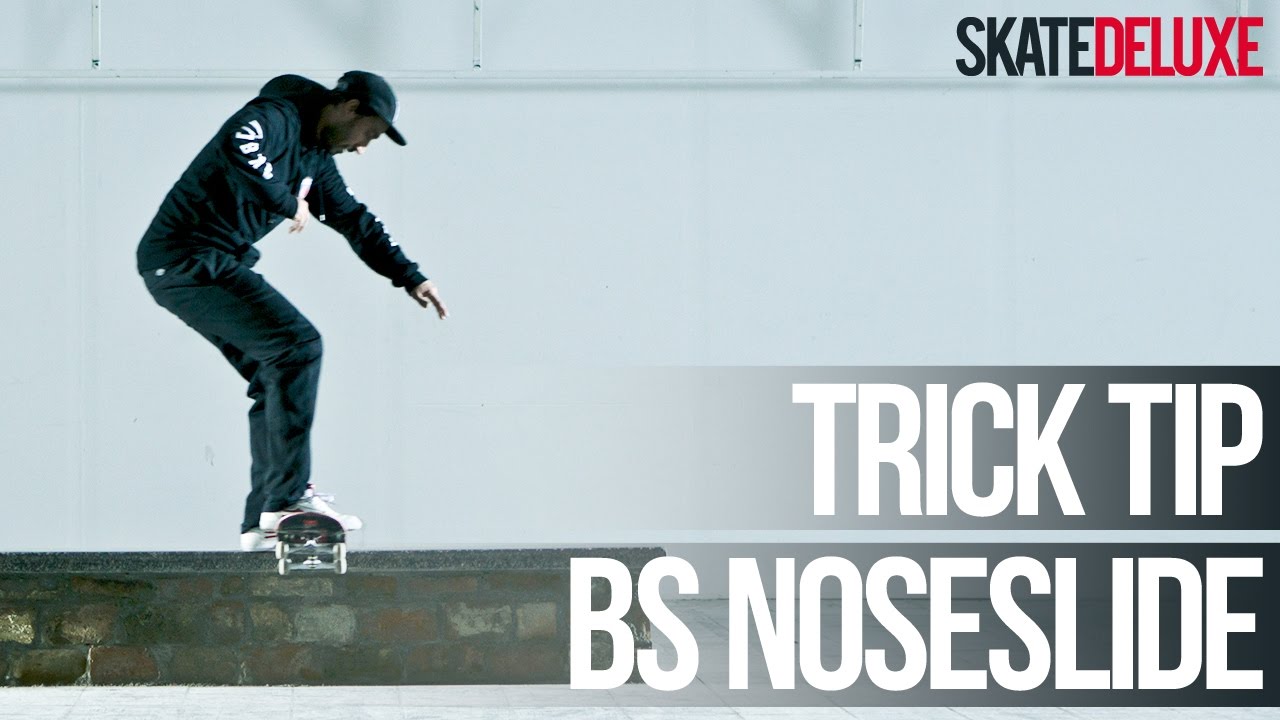 BS Noseslide | Skateboard Trick Tip | Fran&ccedil;ais/French | skatedeluxe