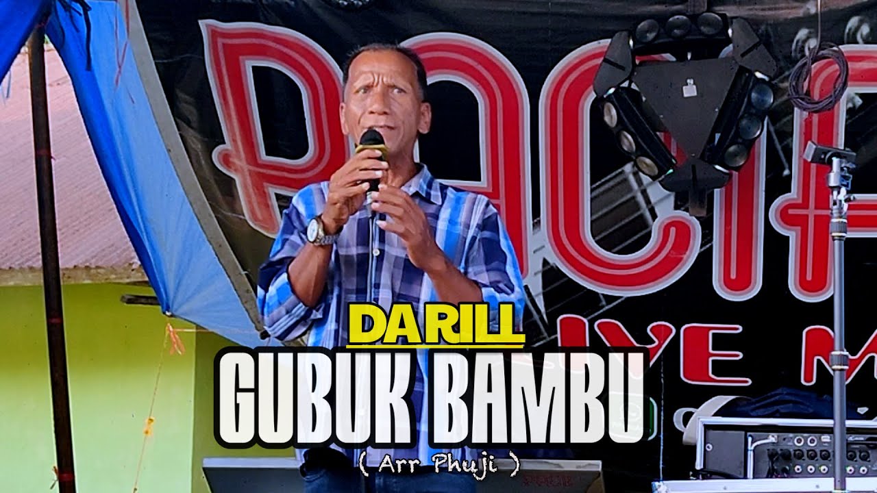UNDANGAN BERSUARA MERDU ( Da Rill ) || Gubuk Bambu - Pacific Music Pariaman 