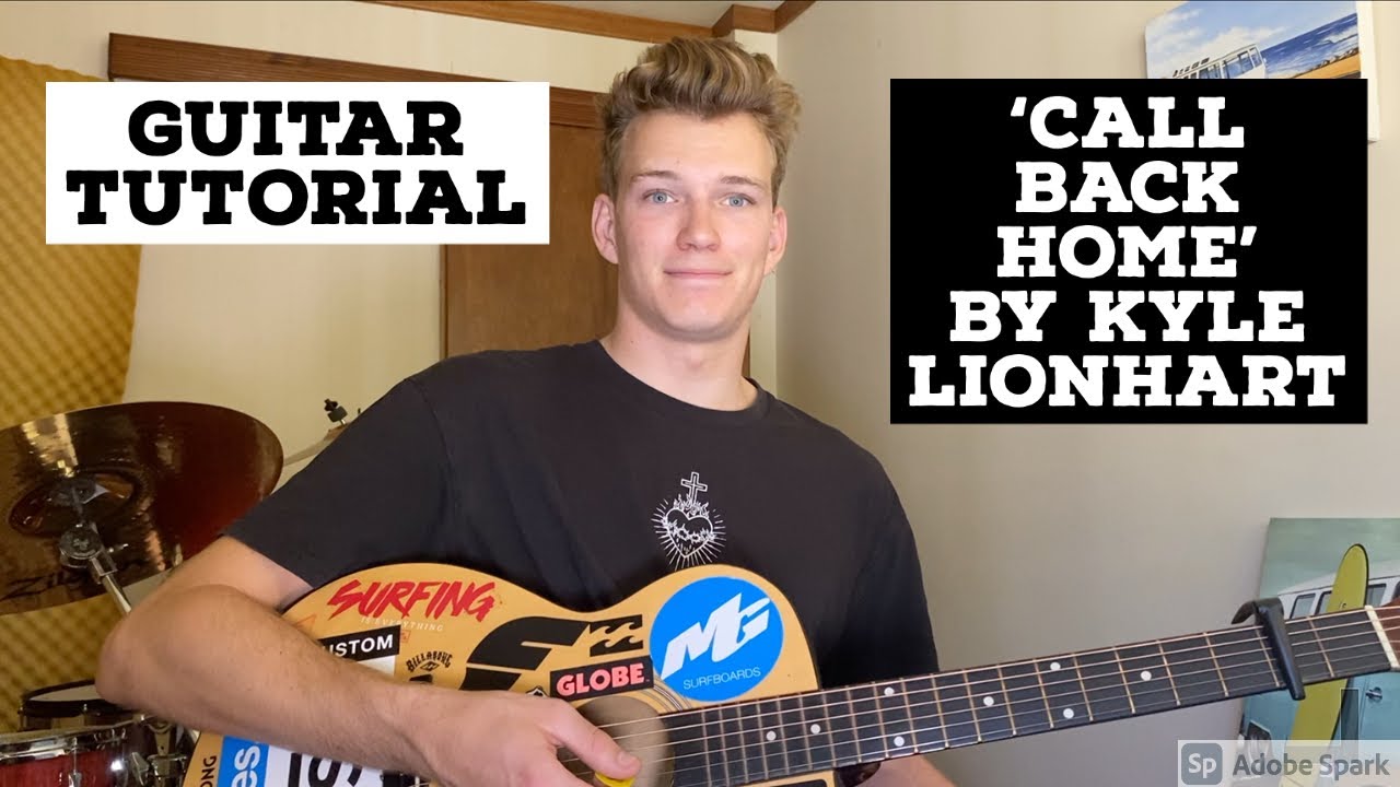 HOW TO PLAY 'CALL BACK HOME' BY KYLE LIONHART (HD)