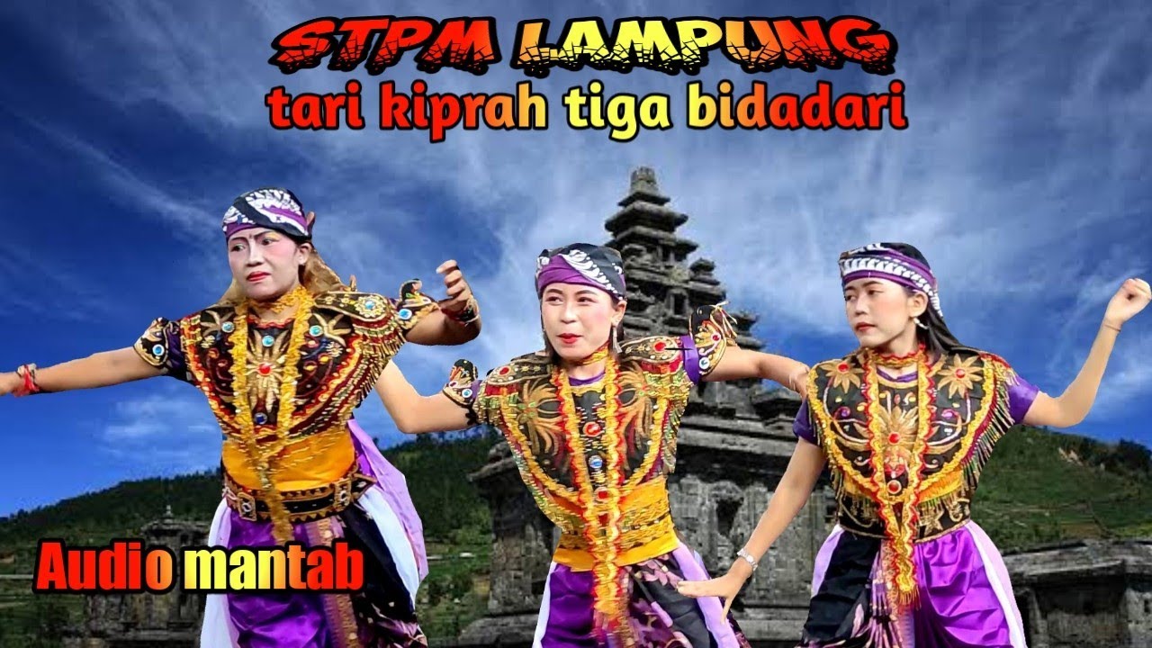 STPM LAMPUNG ‼️TARI KIPRAH TIGA BIDADARI