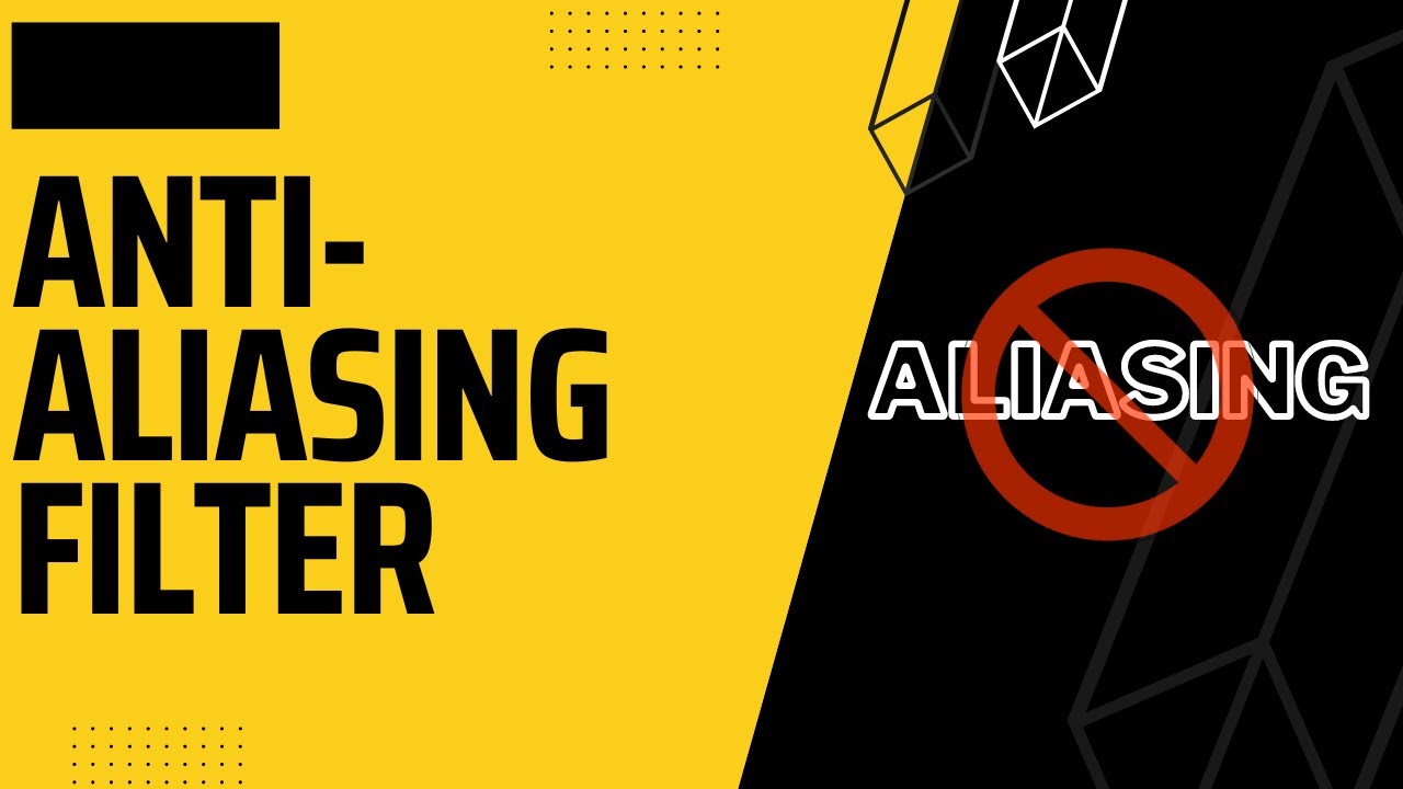 Anti-Aliasing Filter