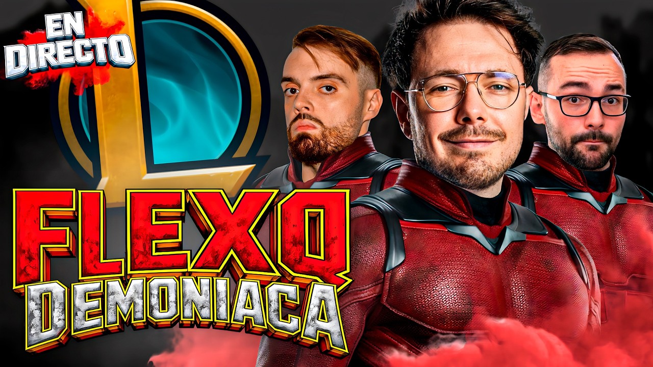 FLEXQ DEMONIACA 😈 ROSTER: REVEN - SKAIN - IBAI - KARCHEZ Y XOKAS NUEVO FICHAJE 🏆
