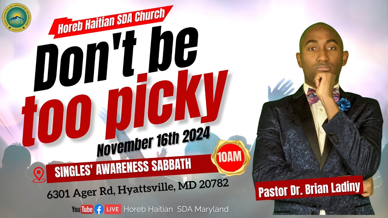 Singles' Awareness Sabbath | Sabbat des Jeunes Adultes Célibataires | Dr. Brian Ladiny | 11/16/24