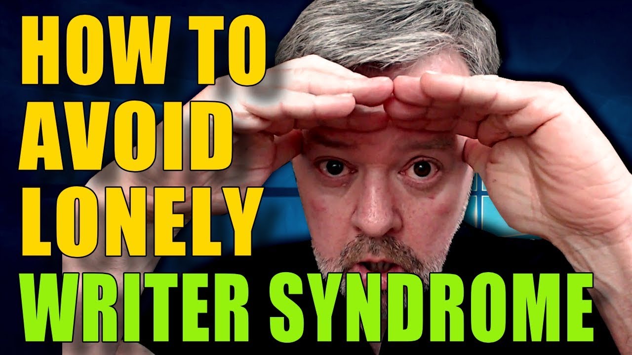 My TOP 10 TIPS To Avoid Lonely Writer Syndrome
