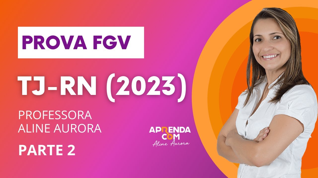 PROVA FGV - TJ-RN (2023)