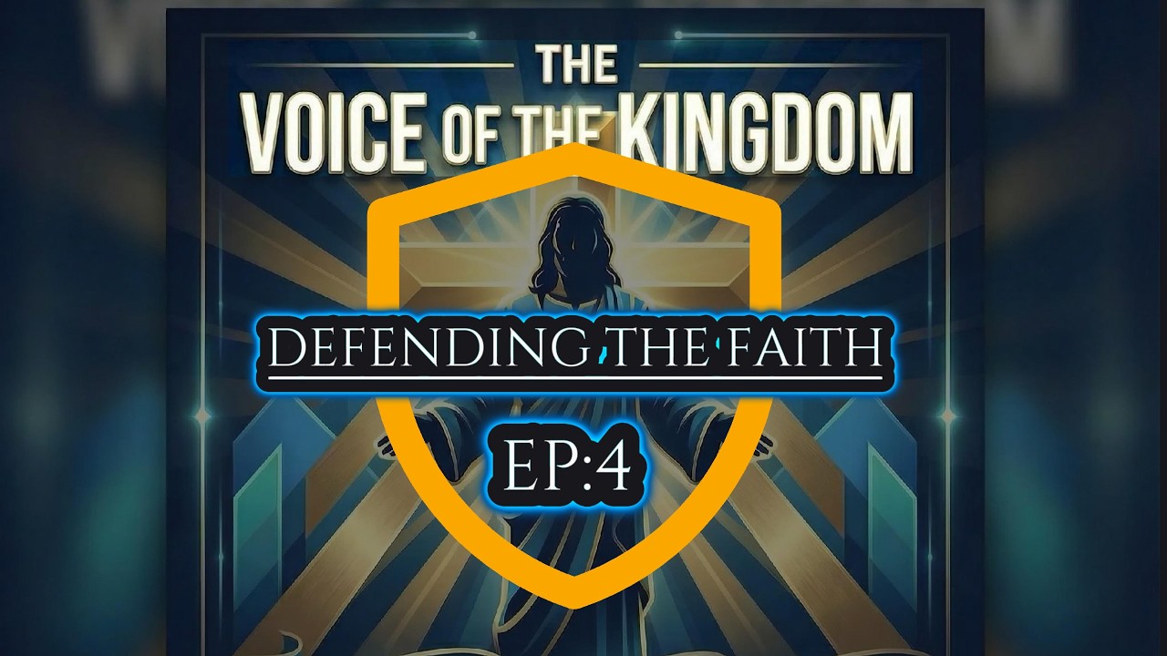 DEFENDING THE FAITH EP 4