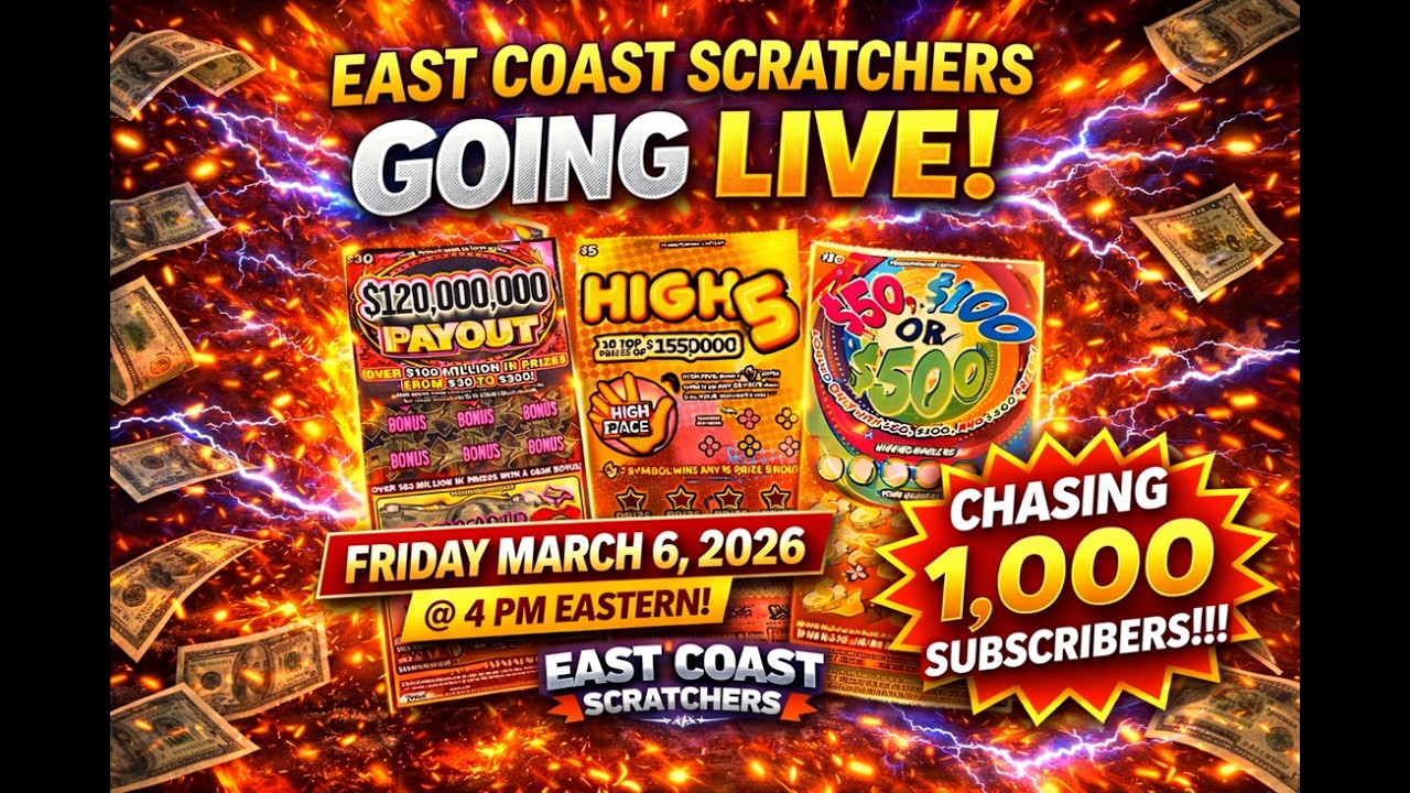 🔴 EAST COAST SCRATCHERS LIVE! | March 6, 2026 @ 4PM Eastern | Chasing 1,000 Subscribers!!!