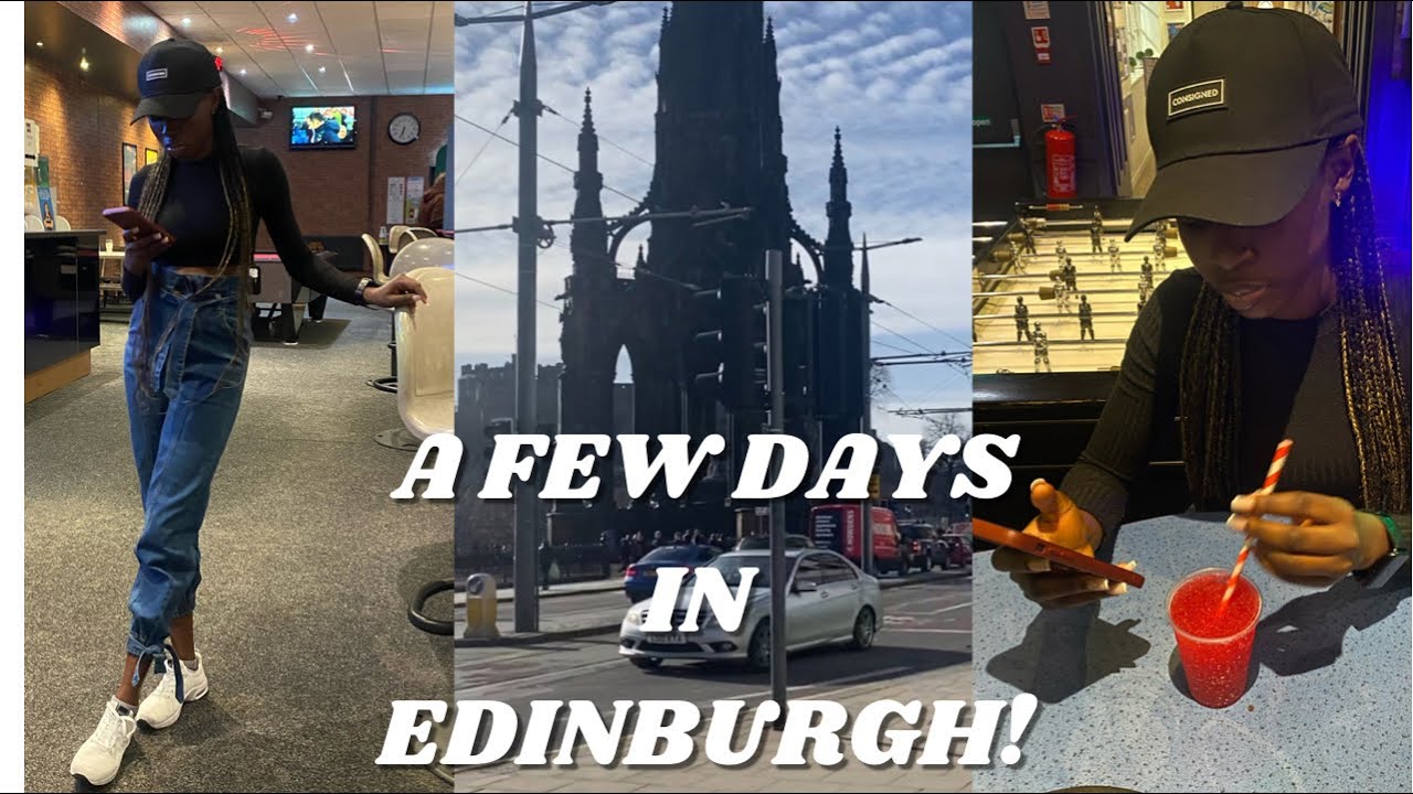LIVING IN UK #9| I SPENT A WEEKEND IN EDINBURGH UK and it went like&hellip;&hellip;&hellip;.🇬🇧☺️😎|MonnyLagos