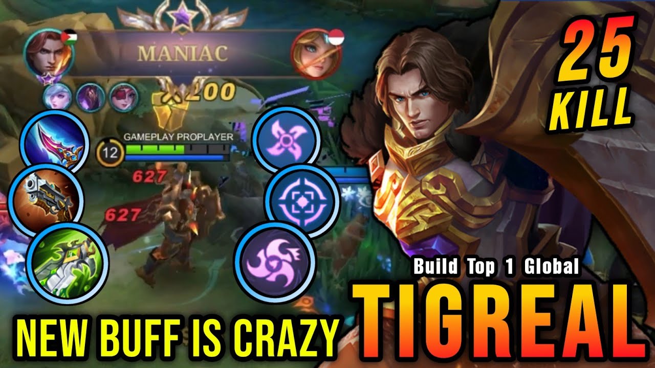 25 Kills + MANIAC!! New Buffed Tigreal is Crazy!! - Build Top 1 Global Tigreal ~ MLBB