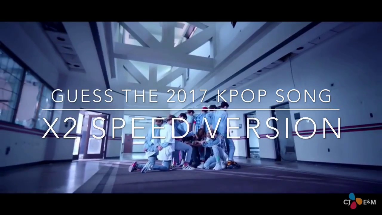 Guess The 2017 KPop Song | X2 Speed Version