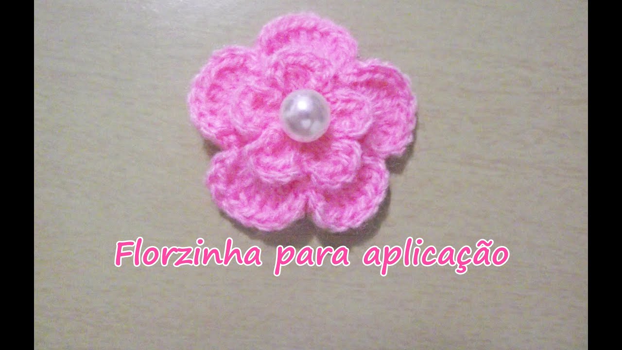 Florzinha de crochê fácil - Para aplicação #crochet