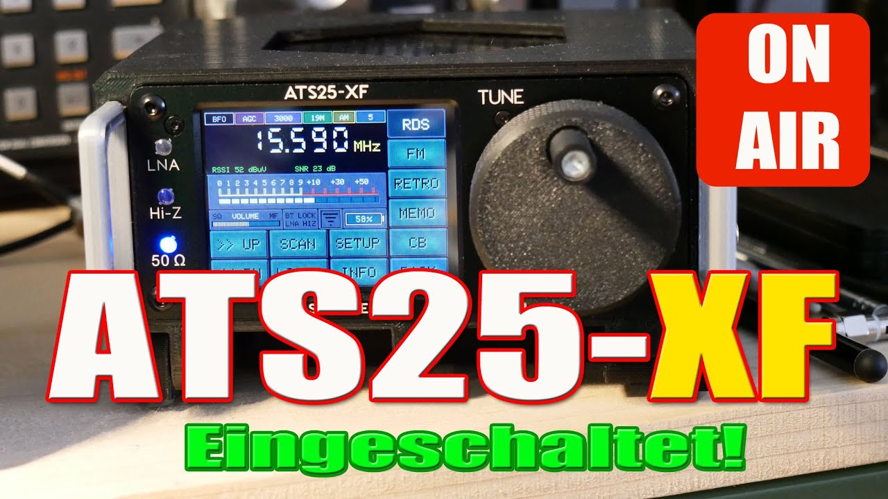 ATS25-XF eingeschaltet! Erste Eindr&uuml;cke & Kurzwellen-Empfang mit SSB (Decoder)