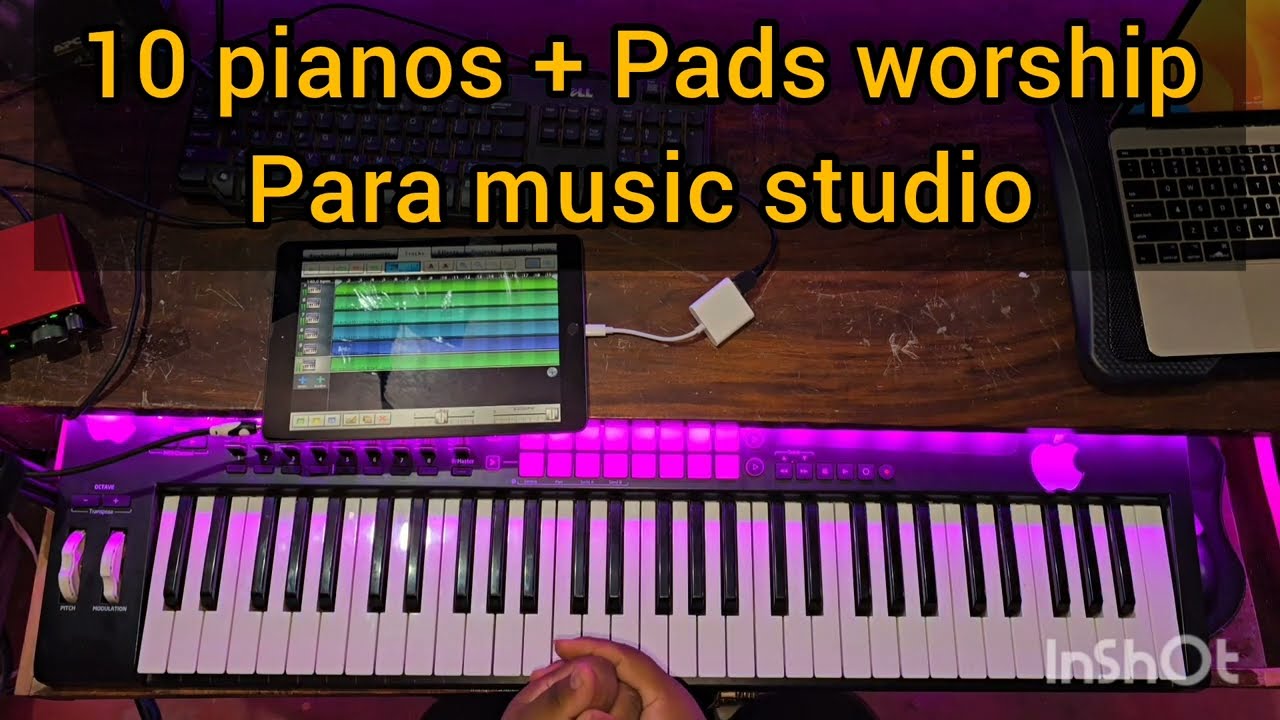 10 Pianos + Pad worship Para music Studio// Ipad con samples // pads para adoración