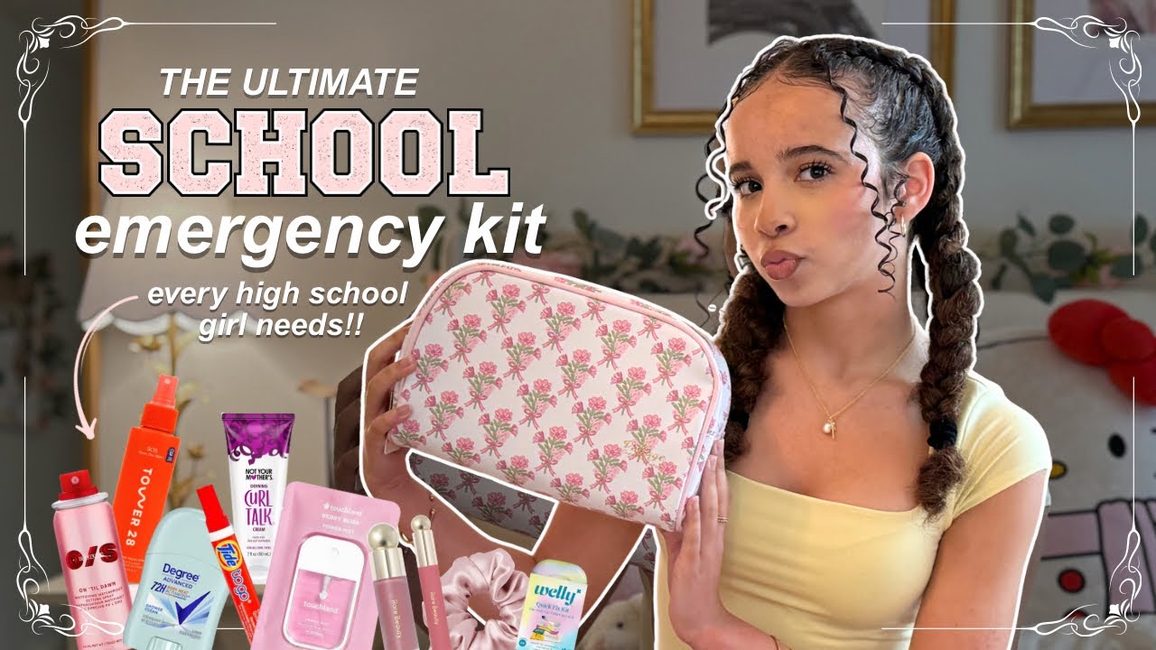 ULTIMATE HIGH SCHOOL EMERGENCY KIT 💄✨ | what every high school girl needs 💐