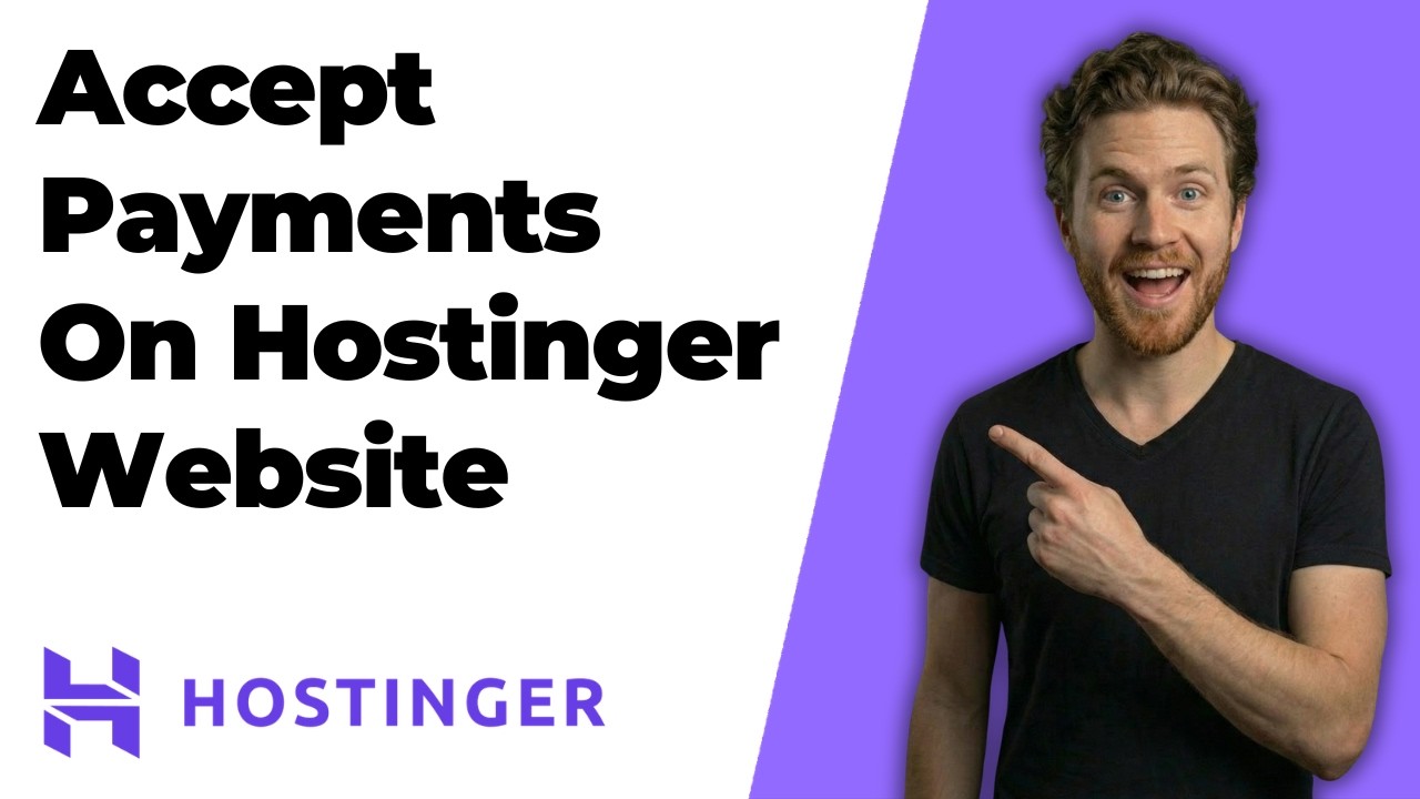 How To Accept Payments On A Hostinger Website (2026 Easy Guide)