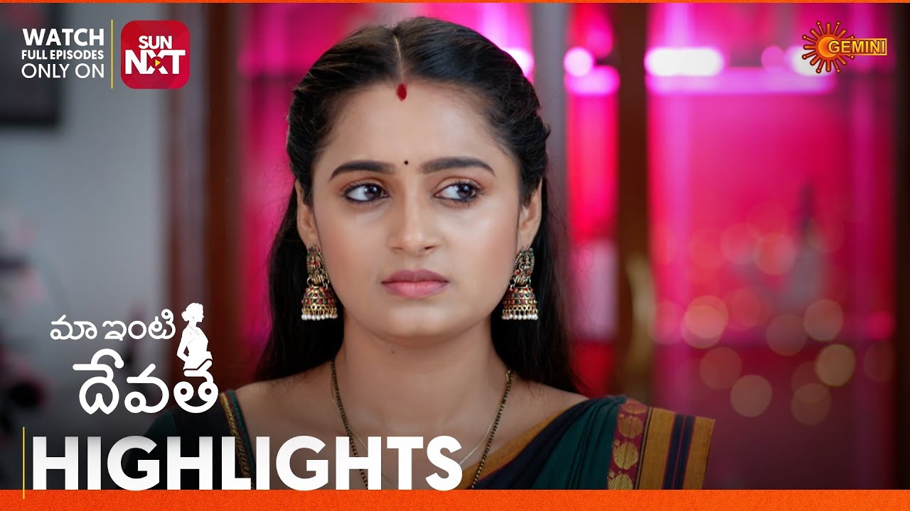 Maa Inti Devatha - Highlights of the day | Watch full EP only on Sun NXT | 05 Mar 2026 | Gemini TV