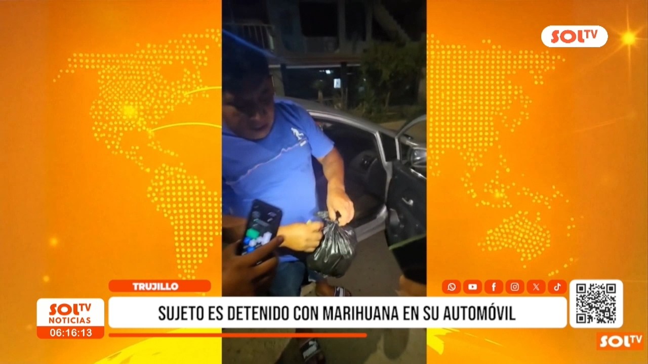 Trujillo: sujeto es detenido con marihuana en su automóvil