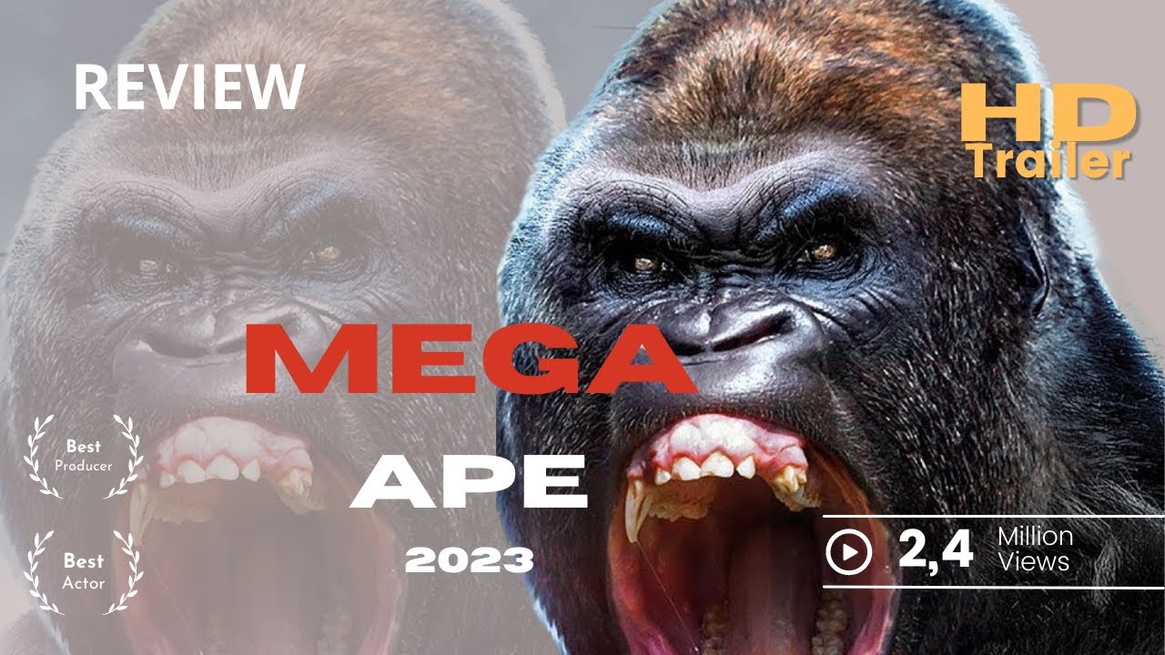 REVIEW :  MEGA APE  2023 #movies