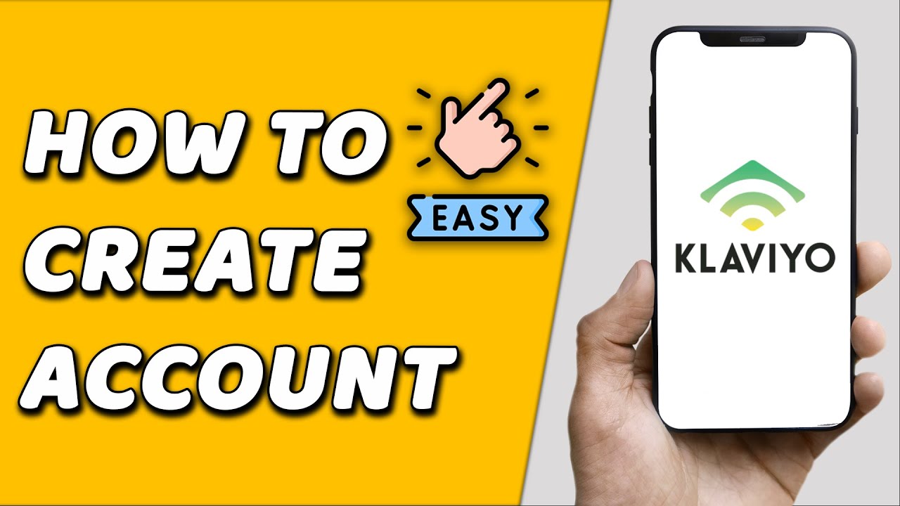 How To Create Klaviyo Account