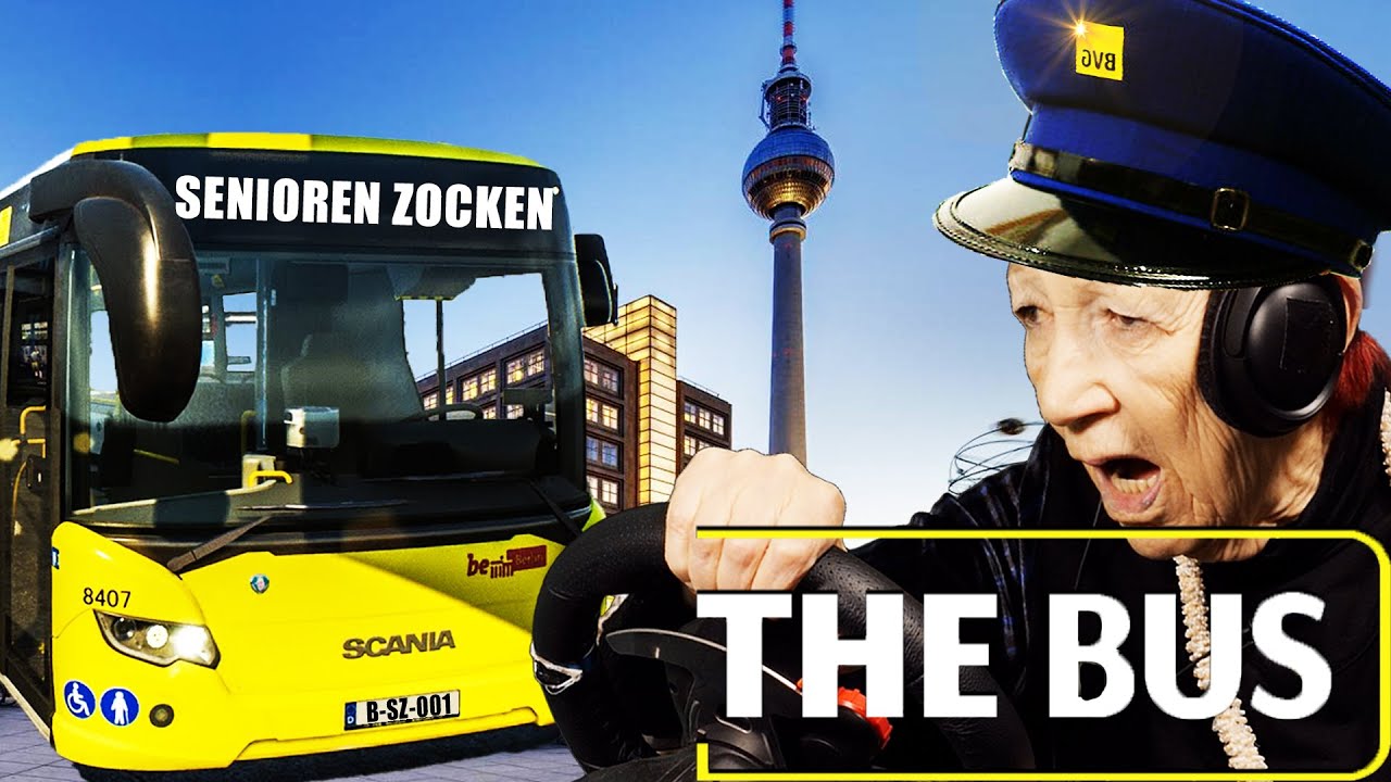 The Bus - Wir CRASHEN Berlin | Senioren Zocken!!!