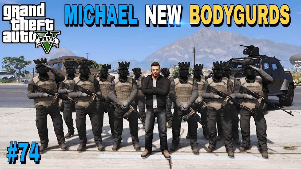 BUYING MOST POWERFUL BODYGUARDS FOR MICHAEL | GTA 5 GAMEPLAY #74