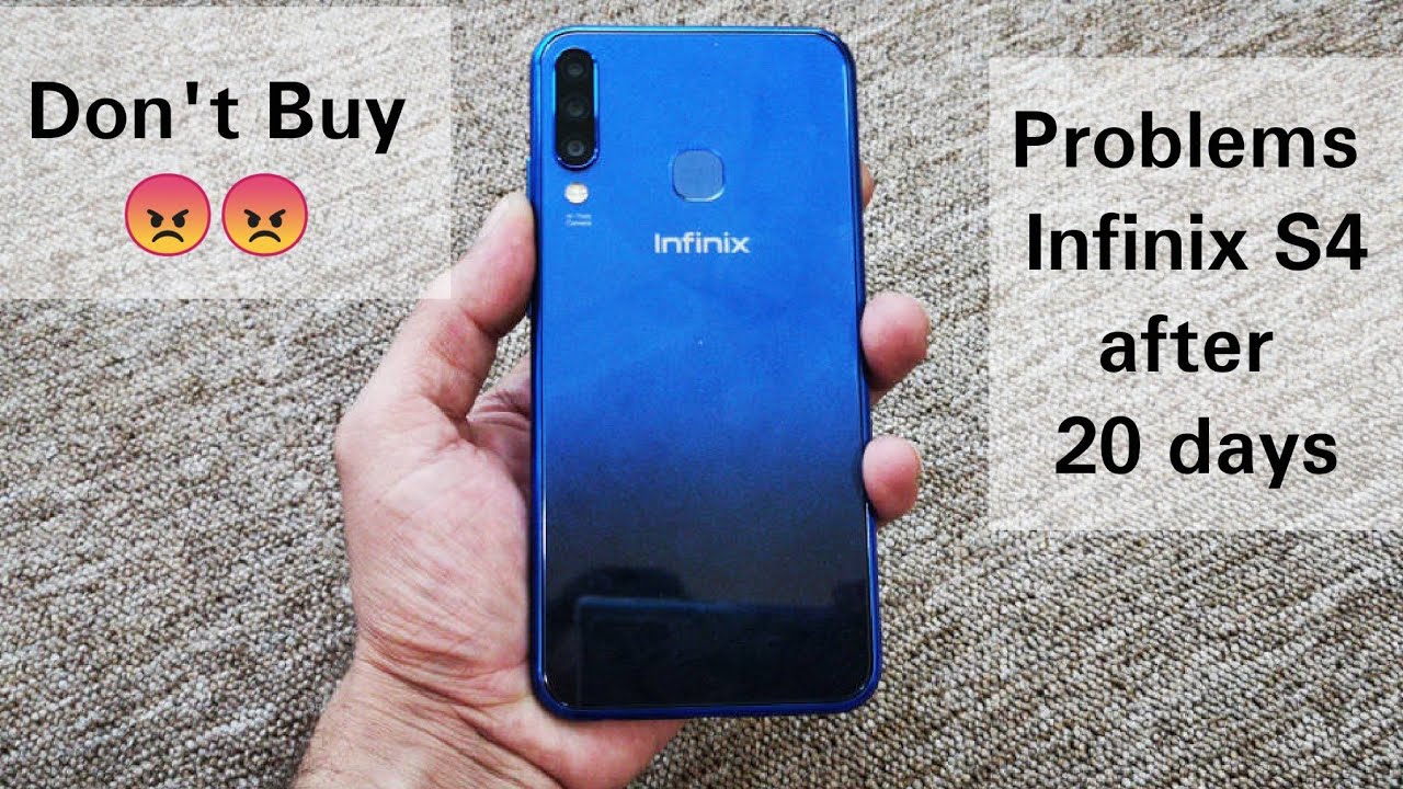 Problems in Infinix S4 after 20 days - Don't buy