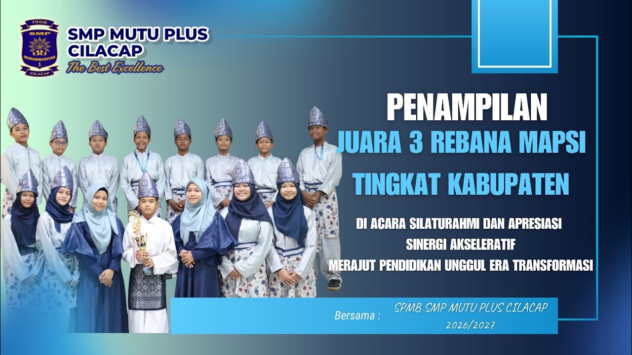 PENAMPILAN TIM REBANA SMP MUTU PLUS CILACAP DI ACARA SILATURAHMI DAN APRESIASI