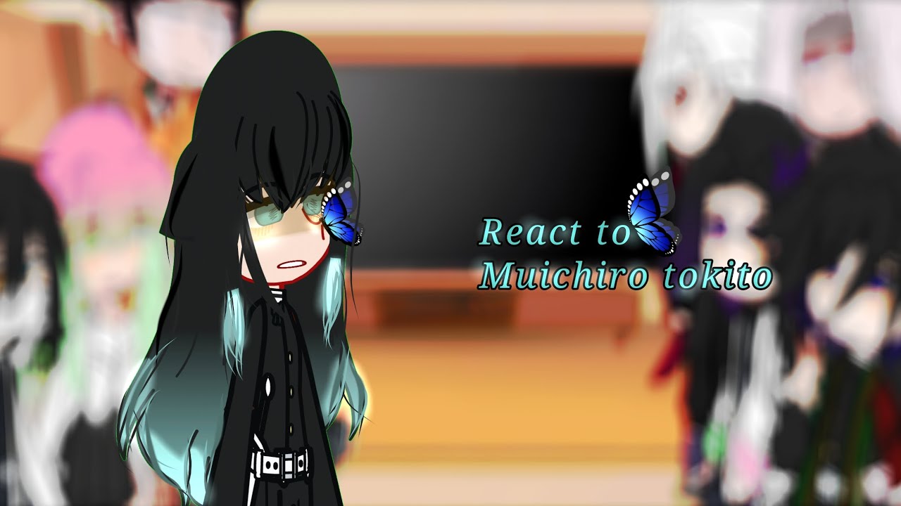 Hashira react to muichiro tokito {Season 3} 