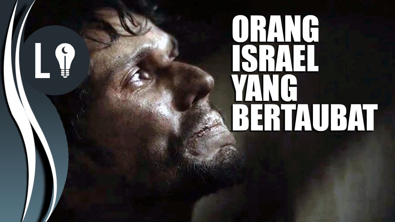 Kisah LUAR BIASA TAUBATNYA Orang Israel