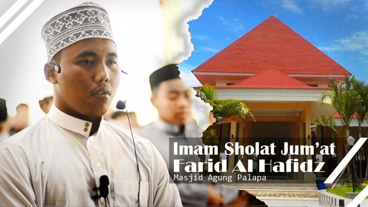 IMAM SHOLAT JUM'AT | Surat HUUD & FUSHSHILAT | Farid Al Hafidz