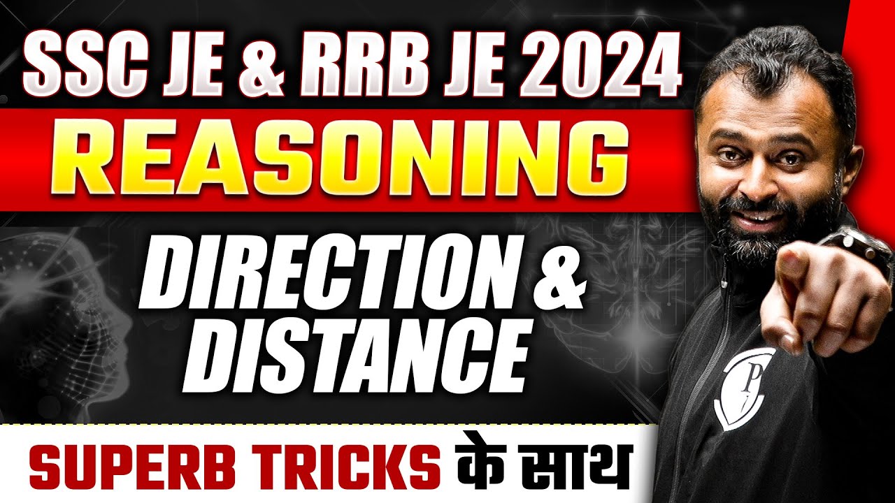 Direction & Distance | SSC JE Reasoning Classes | SSC JE & RRB JE 2024