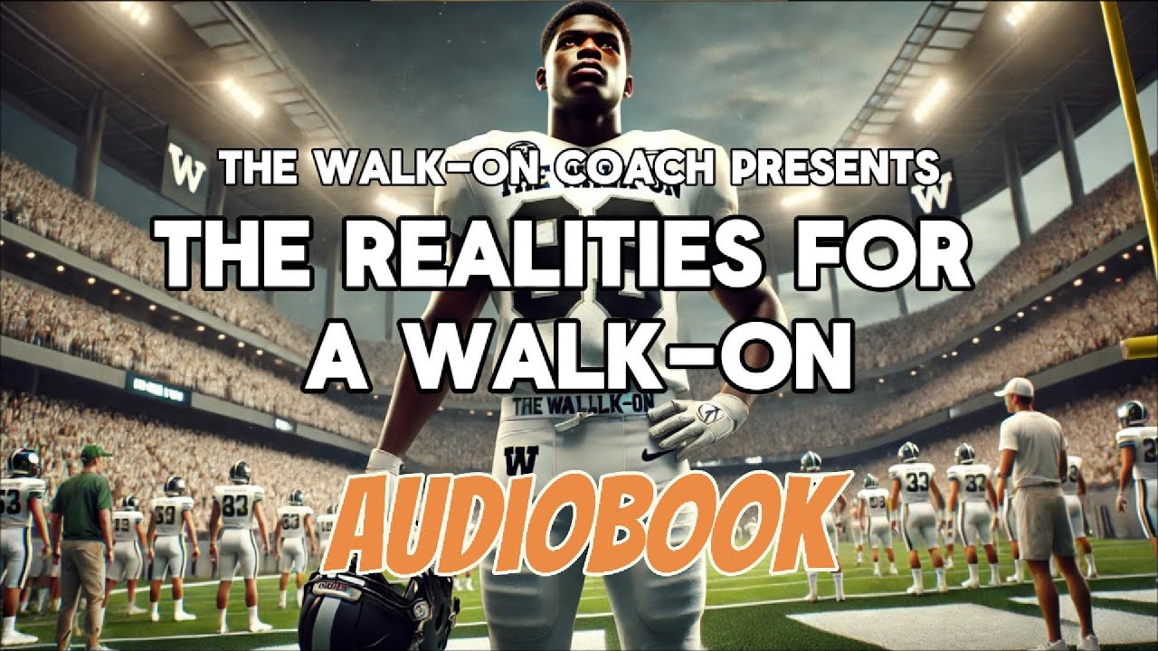The Realities of Being Walk-On Athlete Audiobook | What Every Walk-On Needs To Know