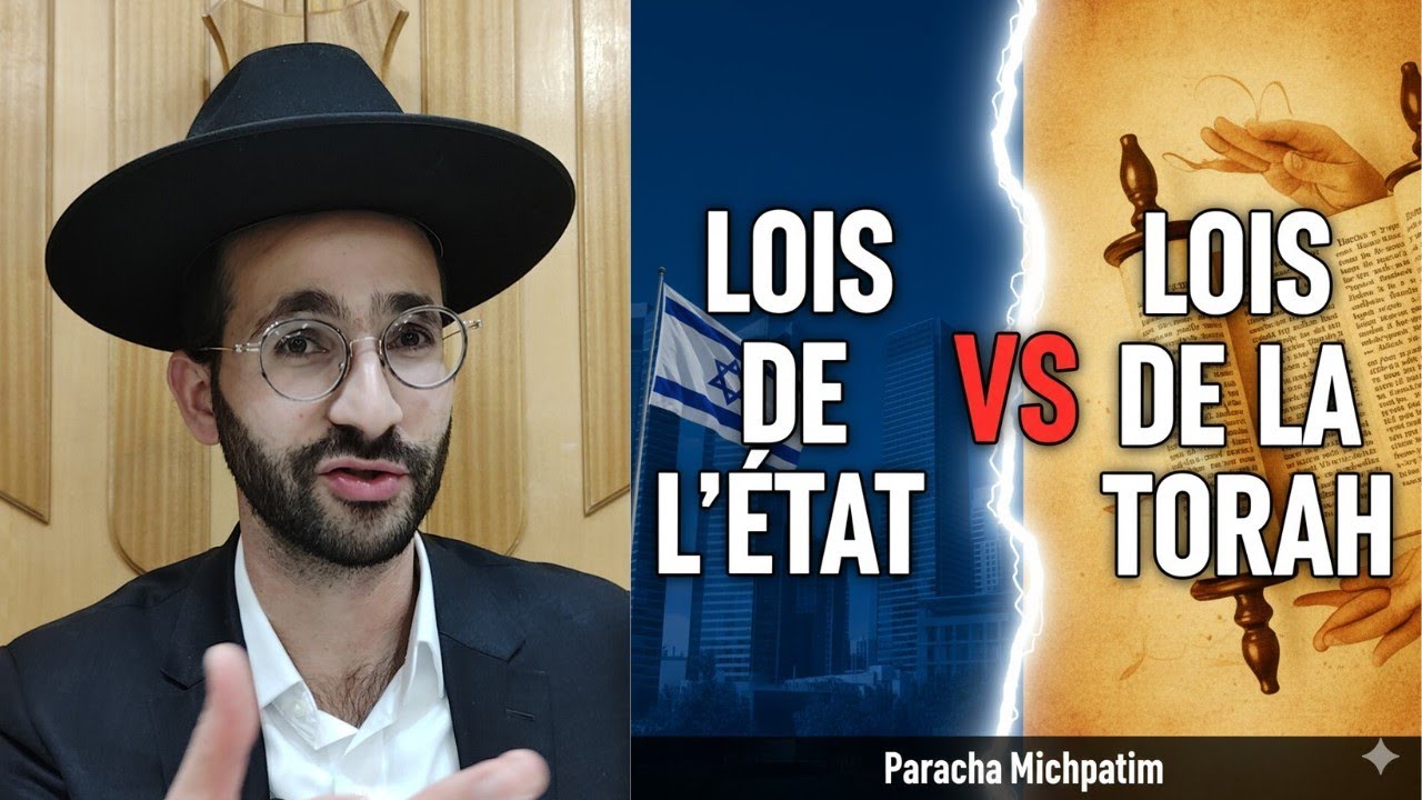 Lois de l'État d'Israël vs Lois de la Torah ? | Paracha Michpatim