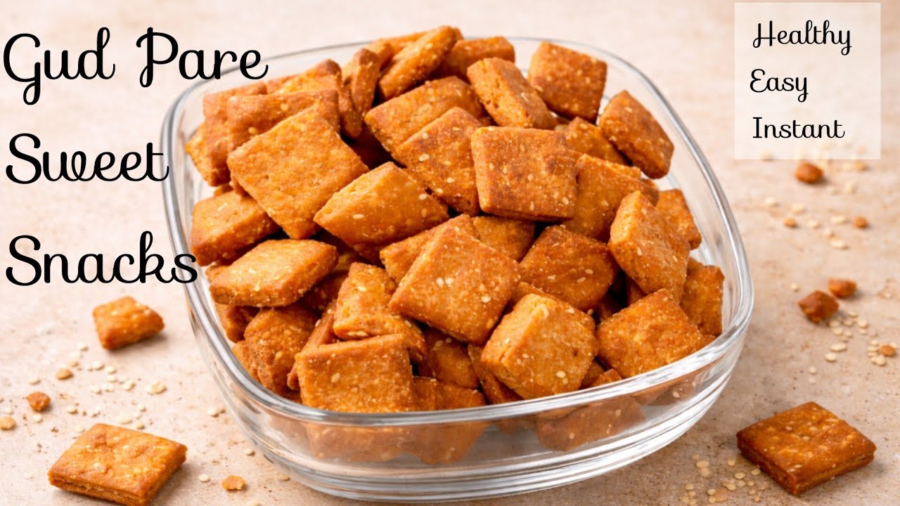 Gud pare recipe in 5 minutes | Healthy Sweet Snacks | गुड़ और गेहूं के आटे से बने गुड़ पारे |