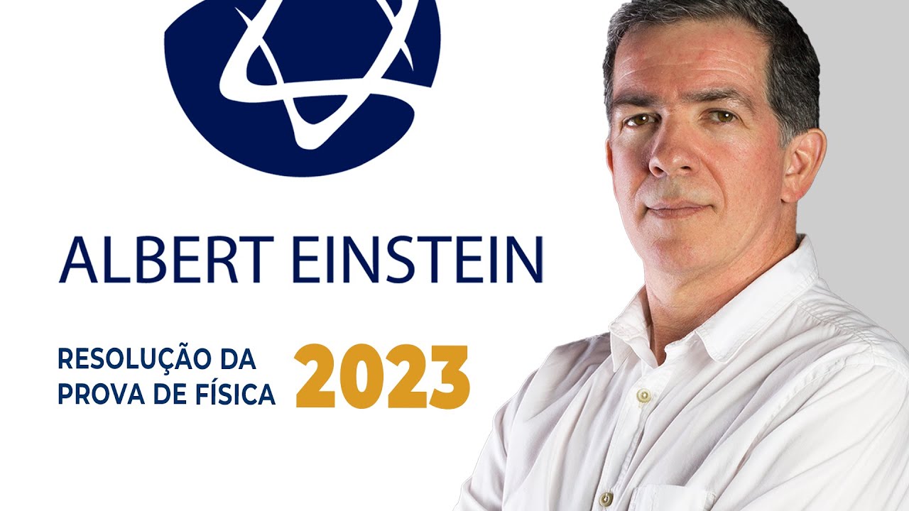 EINSTEIN 2023 | Resolução de Física🐧 Professor Pinguim