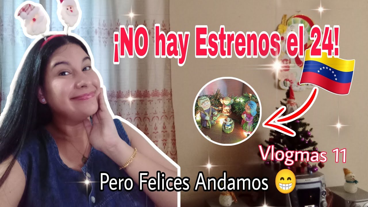 Mí 24 de DICIEMBRE REALISTA en Venezuela 🇻🇪🙏🏻😁 ¡Estrenos NO hay! 🤭 {Vlogmas 11} 🎅🏻🎄🇻🇪🙏🏻 #navidad 