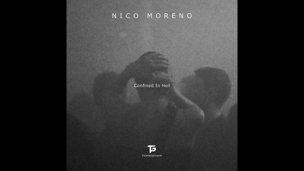 Nico Moreno - Confined In Hell [TG006]