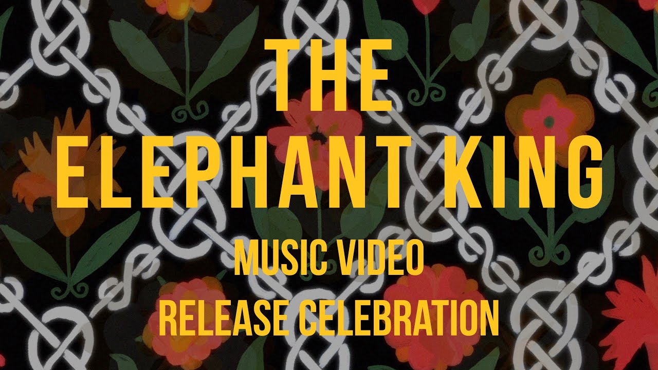 JAMES WATERMAN & BRIDGE TO EVERYWHERE - THE ELEPHANT KING - Music Video Release Celebration - SEPT 1