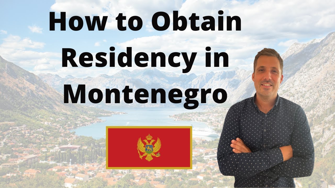 How to get Residency in Montenegro