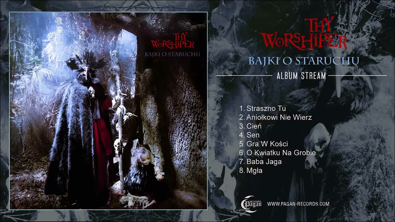 THY WORSHIPER - Bajki o Staruchu [ALBUM STREAM]