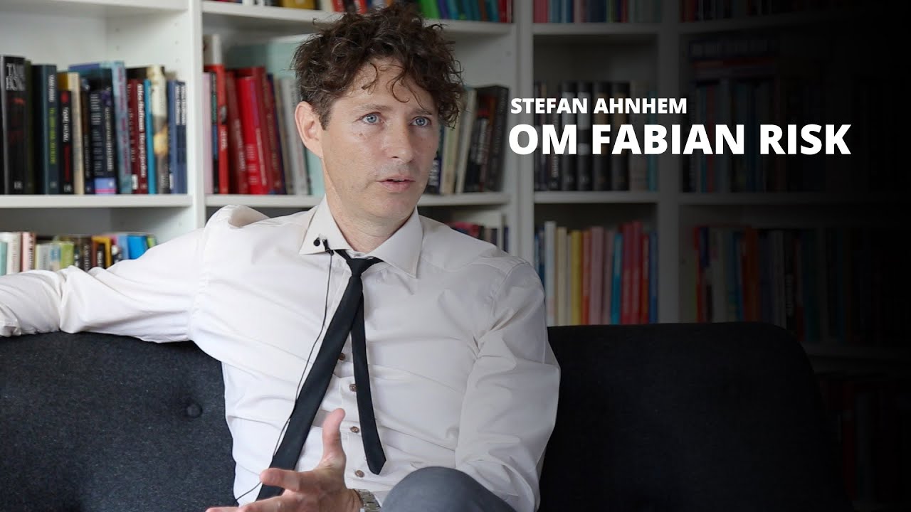 Stefan Ahnhem om Fabian Risk