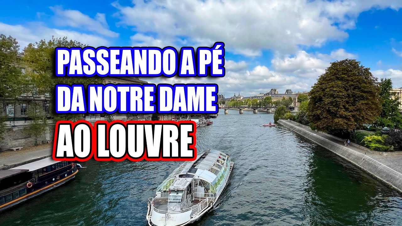 PASSEANDO A PÉ DA NOTRE DAME AO LOUVRE! #andredegrossi #notredame #louvre