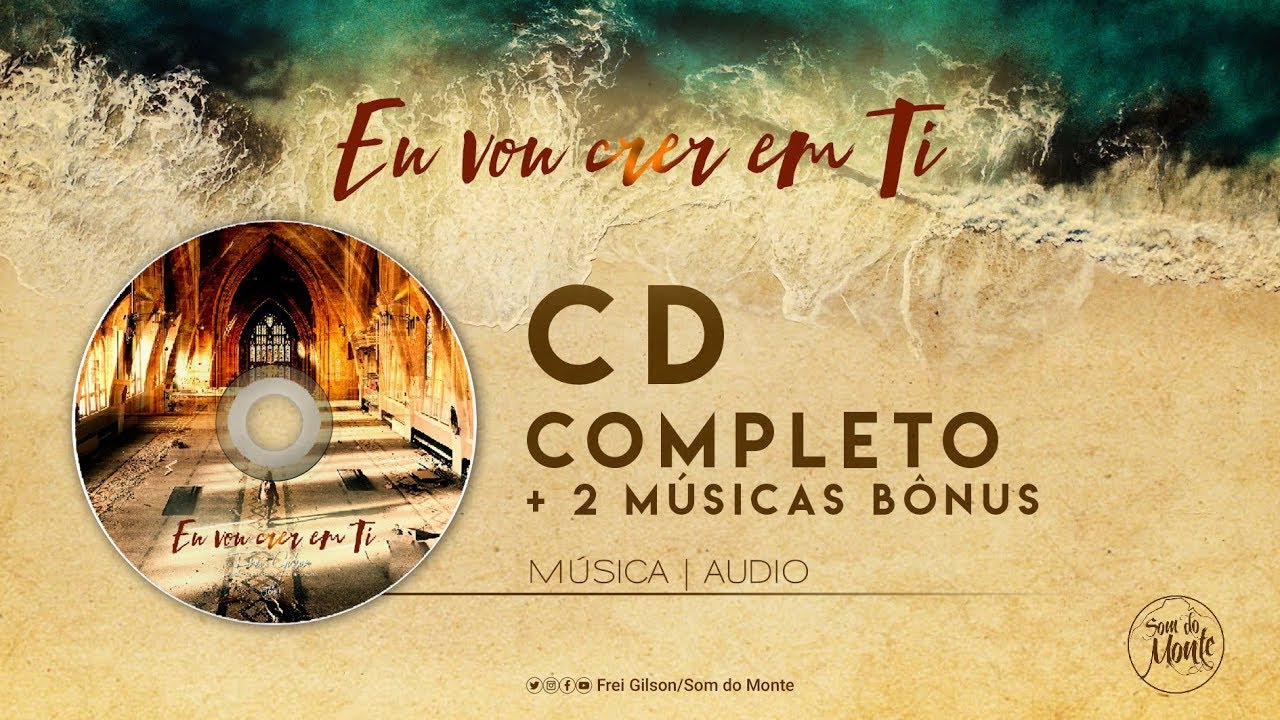 CD COMPLETO + 2 MÚSICAS BÔNUS | CD - Eu vou crer em Ti - (Áudio)