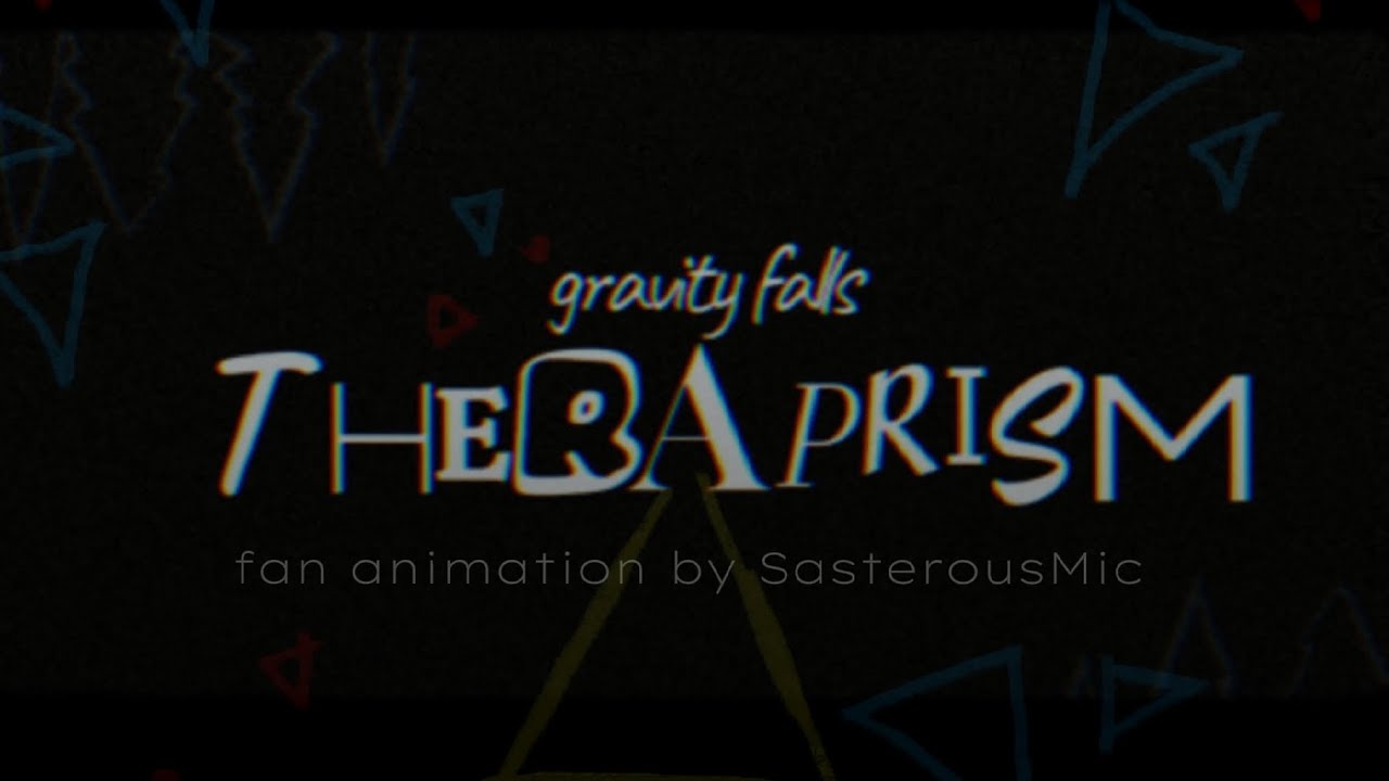 GRAVITY FALLS: Theraprism Intro (FAN-ANIMATIC)