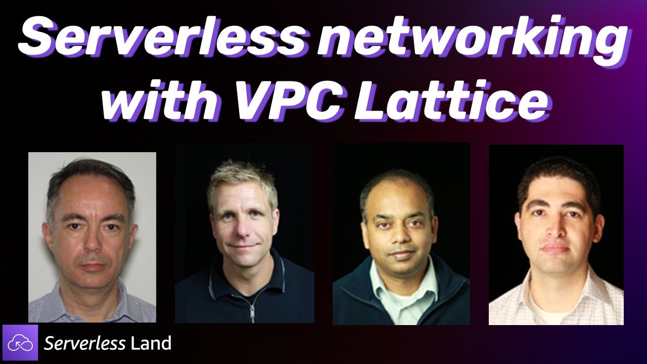 Serverless networking with VPC Lattice | Serverless Office Hours
