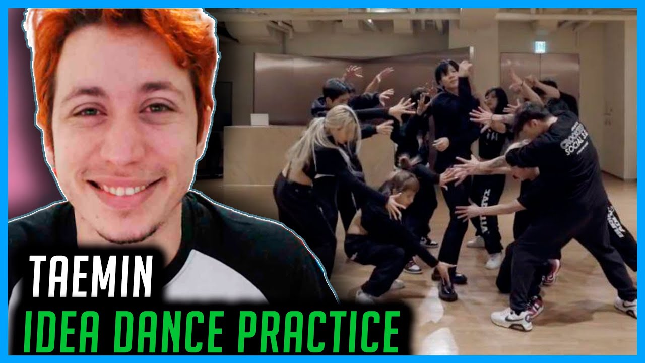 REAGINDO A TAEMIN 태민 '이데아 (IDEA:理想)' Dance Practice