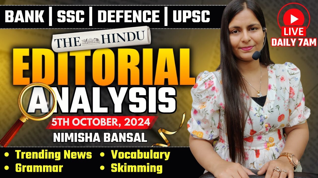 Editorial Analysis | 5th October, 2024 | Vocab, Grammar, Reading, Skimming | Nimisha Bansal