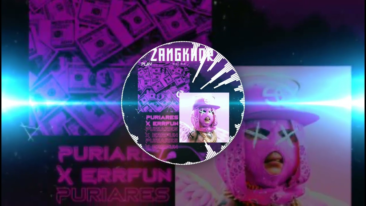 Puriares-Zangkhor(Feat Errfun)